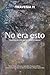 Travesía 11: No era esto: Historias de crisis que se volvieron camino (Spanish Edition)
