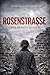 Rosenstrasse - Der Moment danach (German Edition)
