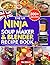 The UK Ninja Soup Maker & Blender Recipe Book: 300 Delicious Recipes for Smooth Soups, Chunky Soups, Smoothies, Milkshakes, Frozen Drinks, Sauces, Jams, Dips & Frozen Desserts and More