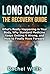 Long Covid: The Recovery Guide