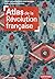 Atlas de la Révolution française (French Edition)