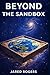 Beyond the Sandbox