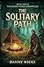 The Solitary Path (The Ghost Rider Chronicles)