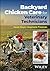 Backyard Chicken Care for Veterinary Technicians