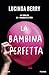 La bambina perfetta