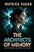 The Architects of Memory: When Memory Becomes A Weapon (The Memory Wars)