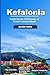 KEFALONIA TRAVEL GUIDE: EXPLORING THE WILD BEAUTY OF GREECE'S IONIAN ISLAND