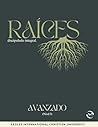 Raíces - Nivel 3 Avanzado - Discipulado Integral (Spanish Edition)