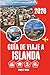 GUÍA DE VIAJE A ISLANDIA 2026: Los detalles que marcan la experiencia (Spanish Edition)