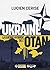 UKRAINE, la guerre hybride de l'OTAN (French Edition)