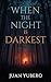 When the Night is Darkest (...