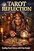 Tarot Reflection: How Can It Help You Think More Clearly?