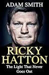 Ricky Hatton: The...