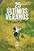25 últimos veranos by Stephan Schäfer