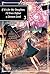 If It’s for My Daughter, I’d Even Defeat a Demon Lord: Volume 3