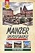 MAINZER REISEFÜHRER 2026: Stadt Gutenberg, Rheinkreuzfahrten, Historische Altstadt, Weinkultur & Rheinlandtraditionen (German Edition)