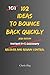 102 Ideas To Bounce Back Quickly: No Perfect Recovery. No Instant Fixes. Simple Everyday Ideas To Reset Faster, Regain Control, and Move Forward (The 102 Series)