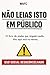 Não leias isto em público: O livro de piadas que ninguém pediu (Portuguese Edition)