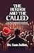 The Burden And The Called: ...
