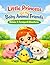 Little Princess and Her Baby Animal Friends, Volume 1: Farmyard Adventures: A Cute Kawaii Coloring Book of Sweet Farm Animal Friendships for Ages 3–8