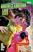 Green Lantern, Vol. 2: Love and War