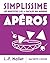 Moyen Simplissime - Apéros: Nouvelle édition (French Edition)