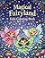 Magical Fairyland: A Tropical Fairy Coloring Book for Kids (Mystical Butterfly Fairies of Brazil)