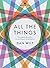 All the Things: Everyday Mi...