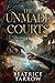 The Unmade Courts