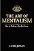 The Art Of Mentalism: How T...
