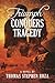 Triumph Conquers Tragedy