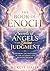 The book of Enoch: Secrets of Angels and Divine Judgment: Exploring the Mysteries of the Afterlife and Heavenly Realms
