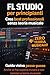 FL Studio per principianti: guida visiva passo-passo per creare beat da zero (senza teoria musicale)” (Italian Edition)