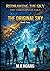 REDRAWING THE SKY: THE CHRONOPOLIS SAGA: BOOK FOUR: THE ORIGINAL SKY