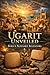 Ugarit Unveiled: Syria's Alphabet Inventors