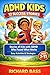 ADHD Kids 12 Success Stories: Stories of Kids with ADHD Who Found What Works, Including Easy Activities and Strategies for Ages 7–11 (Neurodivergent Success Stories Series)