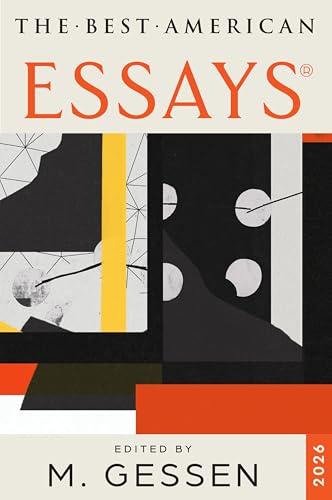 The Best American Essays 2026: M. Gessen Selects the Twenty Best Essays Published This Year (Kindle Edition)