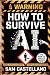 How to Survive Artificial I...