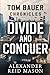 Tom Bauer Chronicles: Divide and Conquer