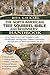 THE NORTH AMERICAN TREE SQUIRREL BIBLE AND BEGINNERS’ HANDBOOK: An In-Depth Owner’s and Naturalist’s Guide – Identification, Feeding Habits, Habitat ... Behavior, Social Interactions, and More.