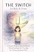The Switch for Kids & Teens by Tiffany    Roberts