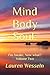 Mind, Body, Soul: I'm Awake, Now What?: Volume Two