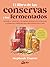 El libro de las conservas y...