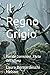 Il Regno Grigio: Piccole Correzioni , l'Arte dell'Attesa (Italian Edition)