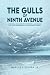 THE GULLS OF 9TH AVENUE: A ...