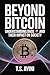 Beyond Bitcoin: Understanding DAOs and Their Impact on Society