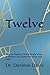 Twelve: Jehova Rapha YHWE Heals what is Broken and Restores what was Lost