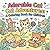Adorable Cat Adventures: A Coloring Book for Children: A Fun and Easy Cute Cat Coloring Book with Simple Designs for Little Artists