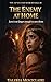 THE ENEMY AT HOME: A spy Wife Forbidden love Roman historical romance Dark romance (AUNIA AND MARCIO — The Saga Book 2)