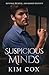 Suspicious Minds: A Romantic Suspense Novel